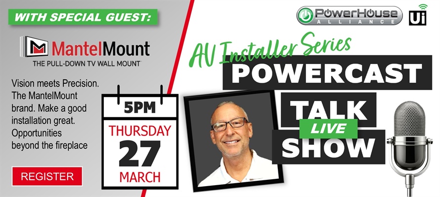 PowerCast Talk Show, MantelMount Installer Session